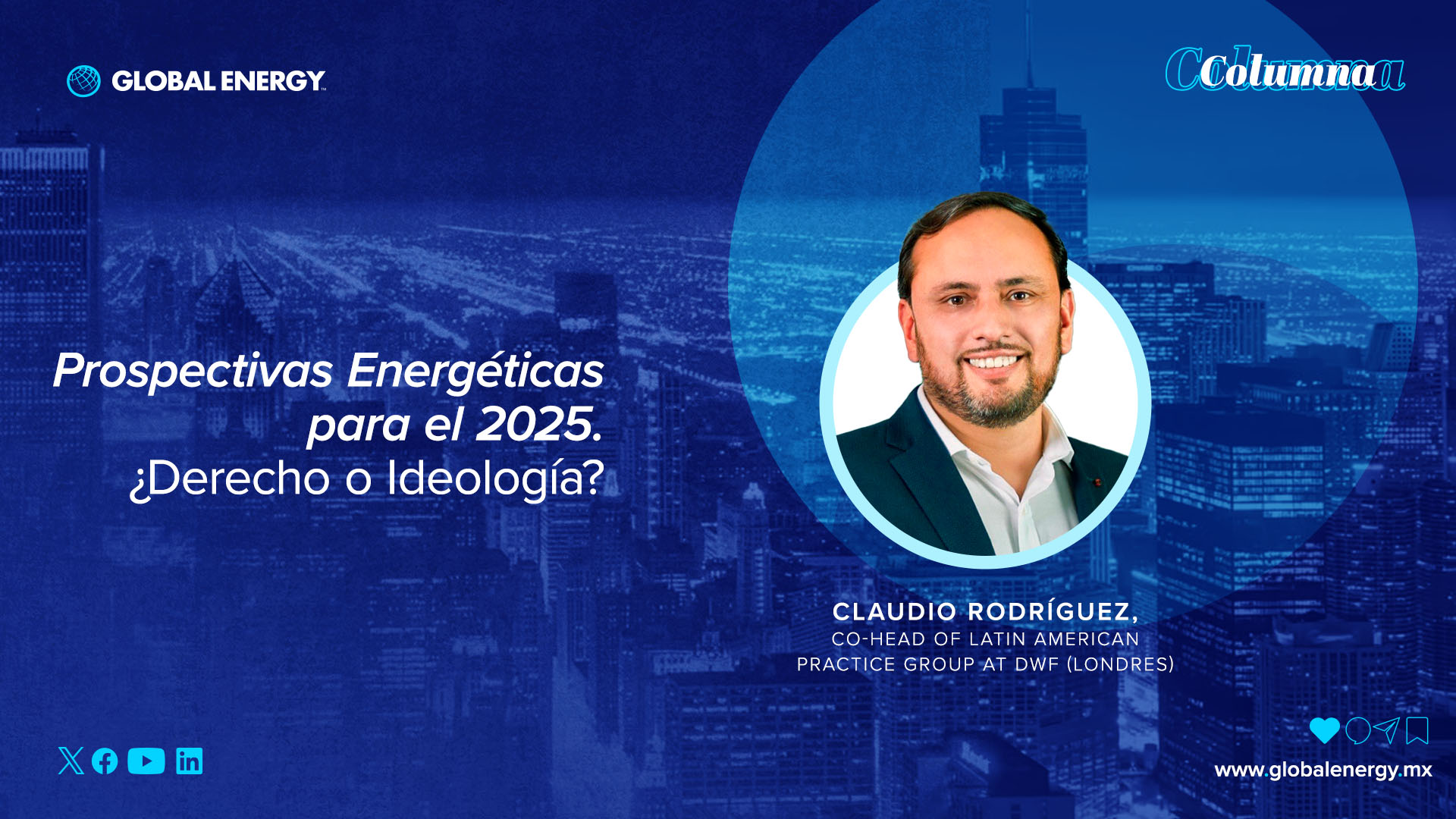 Prospectivas Energéticas para el 2025. ¿Derecho o Ideología? - Global ...